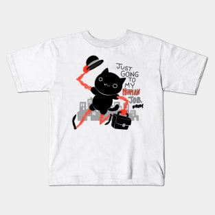 Going to Human Job Meow Kids T-Shirt